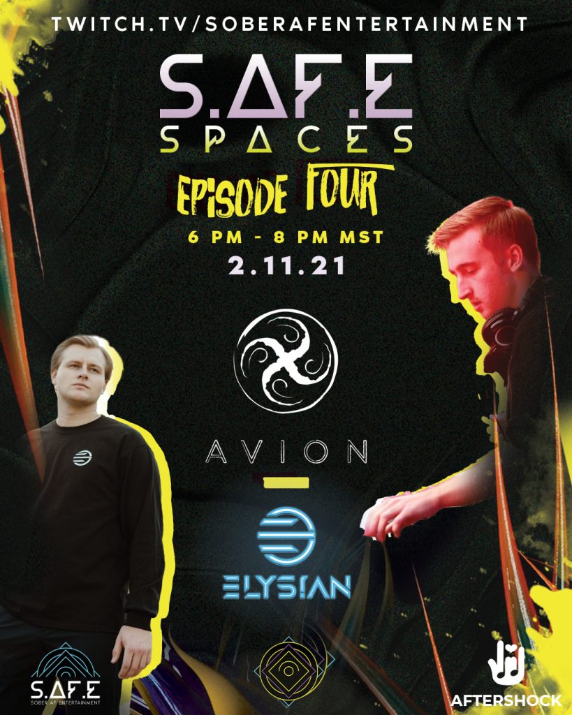 210211-S.AF_.E-Spaces-EP-4-AVION-ELYSAN-@-Twitch.TVSAFEMusicFestival-No-City-No-State